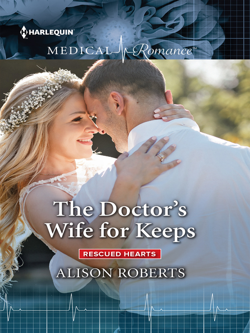 Title details for The Doctor's Wife for Keeps by Alison Roberts - Available